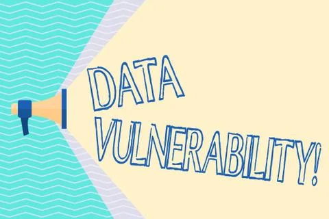 Conceptual hand writing showing Data Vulnerability. Business photo text weakness Stock Illustration