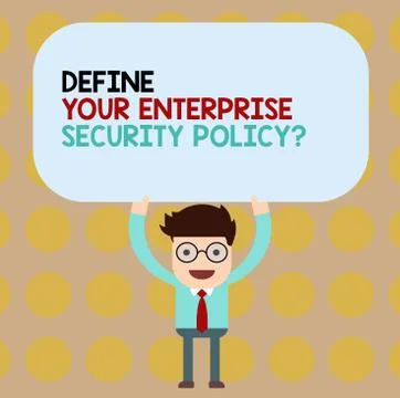 Conceptual hand writing showing Define Your Enterprise Security Policy. Business Illustrazione stock