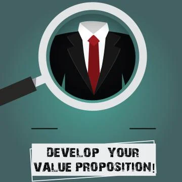 Conceptual hand writing showing Develop Your Value Proposition. Business photo Stock Illustration