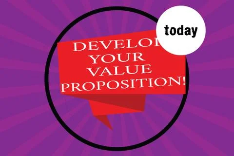Conceptual hand writing showing Develop Your Value Proposition. Business photo Stock Illustration