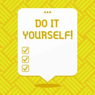 Conceptual hand writing showing Do It Yourself. Business photo showcasing Make Stock Illustration