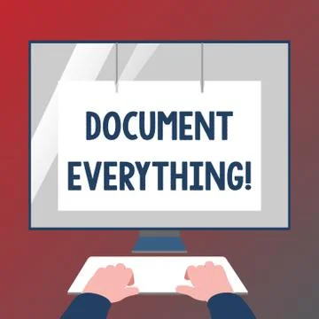 Conceptual hand writing showing Document Everything. Business photo showcasing Stock Illustration