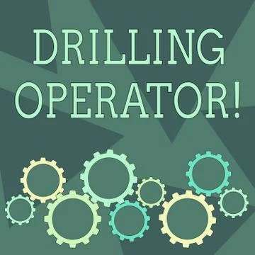 Conceptual hand writing showing Drilling Operator. Business photo showcasing Stock Illustration
