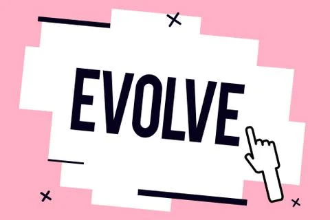 Conceptual hand writing showing Evolve. Business photo showcasing develop Stockillustratie