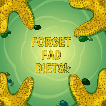 Conceptual hand writing showing Forget Fad Diets. Business photo showcasing drop Stock Illustration