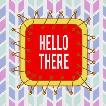 Conceptual hand writing showing Hello There. Business photo showcasing a way to Stock Illustration