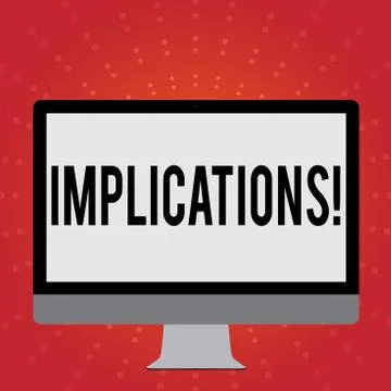 Conceptual hand writing showing Implications. Business photo showcasing Stock Illustration