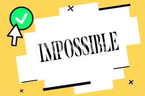 Conceptual hand writing showing Impossible. Business photo text Not able to Stock Illustration