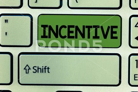 Conceptual hand writing showing Incentive. Business photo text thing that mot Stock Photos