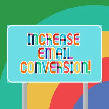 Conceptual hand writing showing Increase Email Conversion. Business photo Stock Illustration
