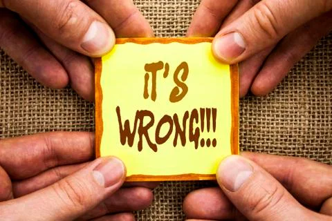 Conceptual hand writing showing It Is Wrong. Business photo showcasing Correc Stock Illustration