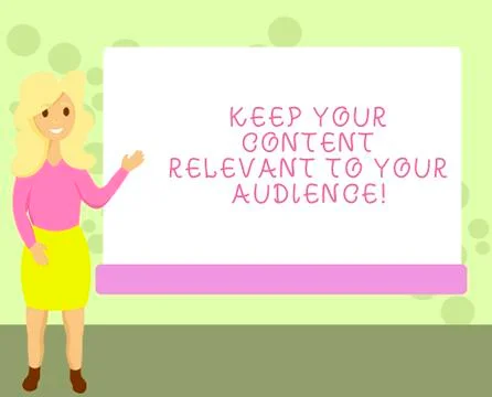 Conceptual hand writing showing Keep Your Content Relevant To Your Audience Stock Illustration