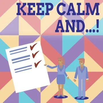 Conceptual hand writing showing Keep Calm And. Business photo text motivational Stock Illustration