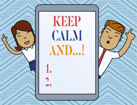 Conceptual hand writing showing Keep Calm And. Business photo text motivational Stock Illustration