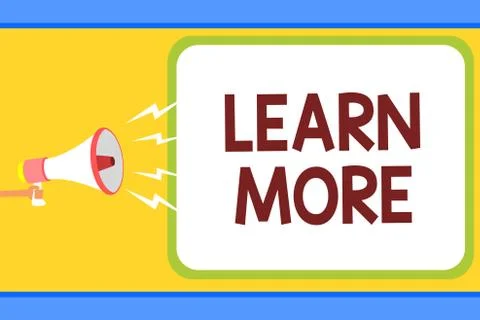 Conceptual hand writing showing Learn More. Business photo text Deepen knowledge Stock Illustration