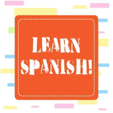 Conceptual hand writing showing Learn Spanish. Business photo showcasing gain or Stock Illustration