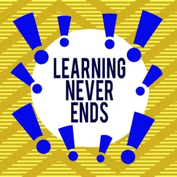 Conceptual hand writing showing Learning Never Ends. Business photo showcasing Illustrazione stock