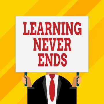 Conceptual hand writing showing Learning Never Ends. Business photo showcasing Stock Illustration