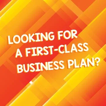 Conceptual hand writing showing Looking For A First Class Business Plan Stock Illustration