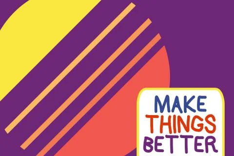 Conceptual hand writing showing Make Things Better. Business photo text Do Stock Illustration