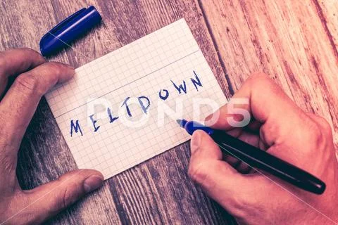Conceptual hand writing showing Meltdown. Business photo showcasing disastrous Stock Photos