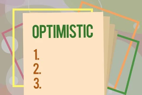 Conceptual hand writing showing Optimistic. Business photo text Hopeful and Stock Illustration