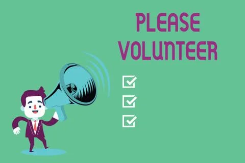 Conceptual hand writing showing Please Volunteer. Business photo showcasing Stock Illustration