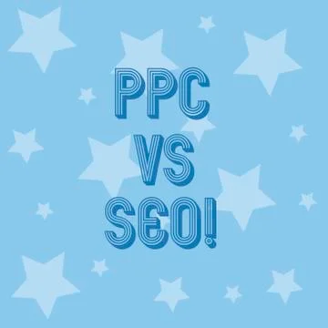 Conceptual hand writing showing Ppc Vs Seo. Business photo showcasing Pay per Stock Illustration