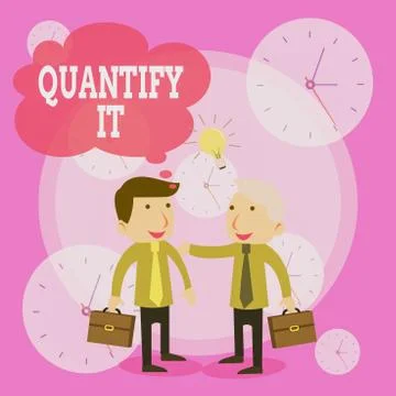 Conceptual hand writing showing Quantify It. Business photo text Measure the Ilustração Stock