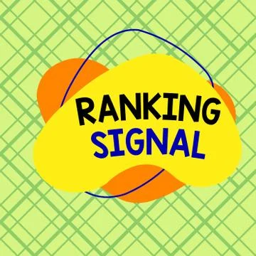 Conceptual hand writing showing Ranking Signal. Business photo showcasing Stock-Illustration