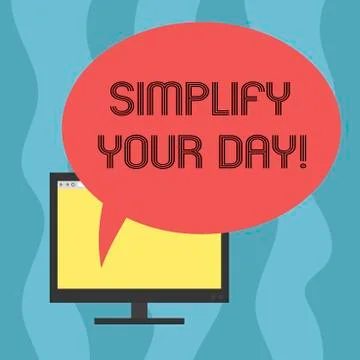 Conceptual hand writing showing Simplify Your Day. Business photo showcasing Stock Illustration