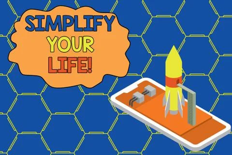 Conceptual hand writing showing Simplify Your Life. Business photo showcasing Stock Illustration