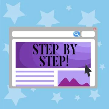 Conceptual hand writing showing Step By Step. Business photo text Slow progress Illustrazione stock