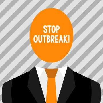 Conceptual hand writing showing Stop Outbreak. Business photo showcasing prevent Illustrazione stock