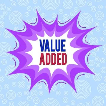 Conceptual hand writing showing Value Added. Business photo text the extra value Stock Illustration