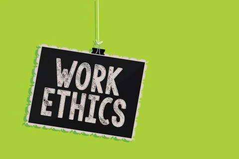 Conceptual hand writing showing Work Ethics. Business photo text A set of values Stock Illustration