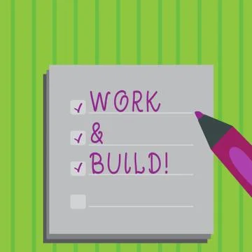 Conceptual hand writing showing Work And Build. Business photo text Do hard job Ilustración de archivo