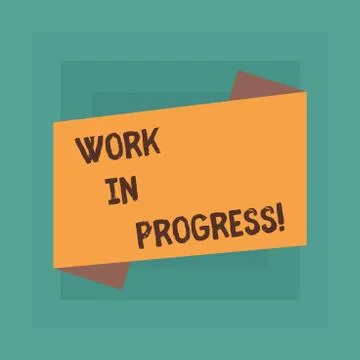 Conceptual hand writing showing Work In Progress. Business photo text Job still Ilustração Stock