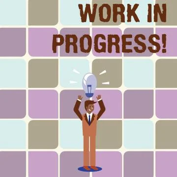 Conceptual hand writing showing Work In Progress. Business photo text unfinished Illustrazione stock