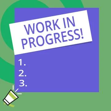 Conceptual hand writing showing Work In Progress. Business photo text unfinished Illustrazione stock