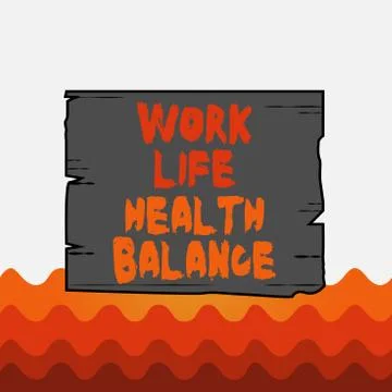 Conceptual hand writing showing Work Life Health Balance. Business photo text Stock Illustration