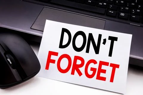Conceptual hand writing text caption inspiration showing Do Not Forget. Busin Stock Photos