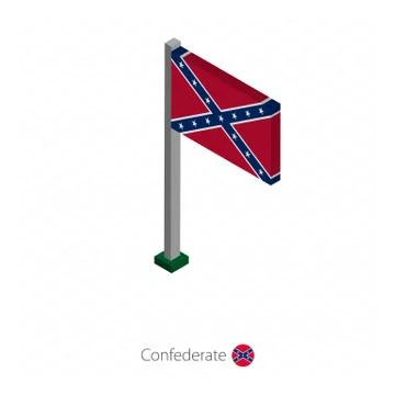 Confederate Flag on Flagpole in Isometric dimension. Stock Illustration