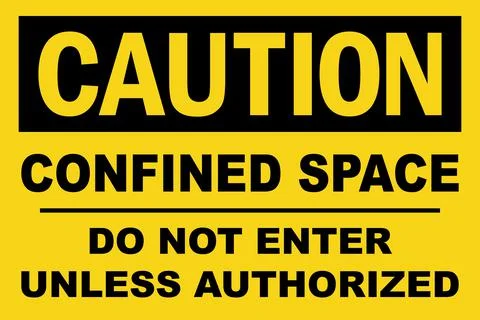 Confined space do not enter unless authorization caution sign. Stock Illustration