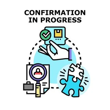 Confirmation in progress concept with verification process Stock Illustration