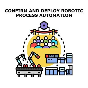 Confirming and deploying robotic process automation concept Stock Illustration