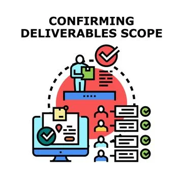 Confirming deliverables scope and project management concept Stock Illustration