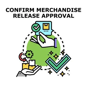 Confirming merchandise release approval process vector Stock Illustration