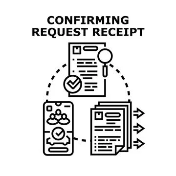Confirming request receipt and document processing concept Stock Illustration