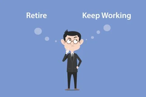 Confusing to make a decision for retire or keep working illustration with a Stock Illustration